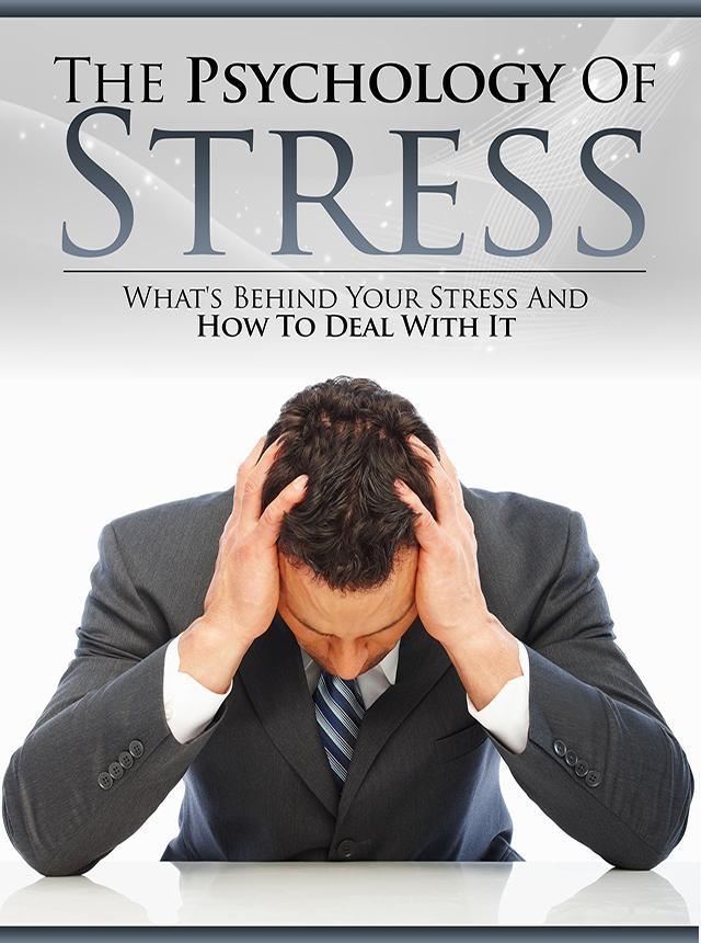 The Psychology Of Stress