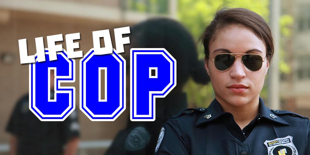 Life Of Cop