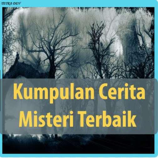 Cerita Misteri Terbaik (ofline