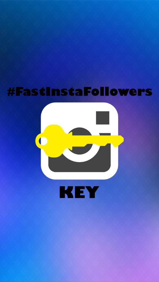 key#fastinstafollowers