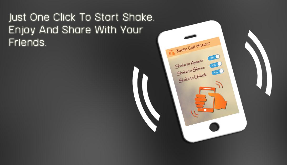Shake to Answer Call