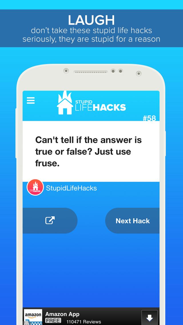 Stupid Life Hacks