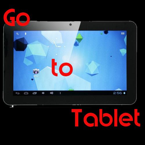 Go to Tablet