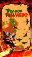 Dragon Hill Hero!!